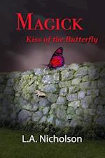 Magick Kiss of the Butterfly