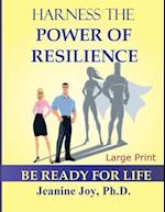 Harness the Power of Resilience