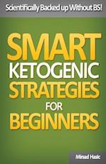 Smart Ketogenic Diet Strategies for Beginners