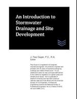 An Introduction to Stormwater Drainage and Site Development