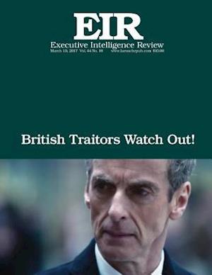 British Traitors Watch Out!