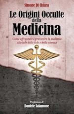 Le Origini Occulte Della Medicina