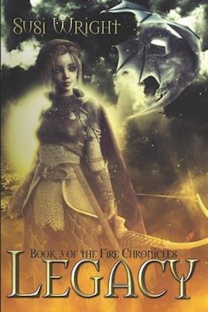 Legacy: Book #3, the Fire Chronicles