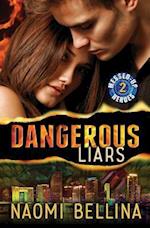 Dangerous Liars