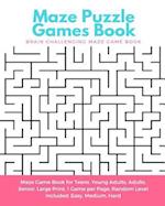 Maze Puzzle Games Book: Brain Challenging Maze Game Book for Teens, Young Adults, Adults, Senior, Large Print, 1 Game per Page, Random Level Included: