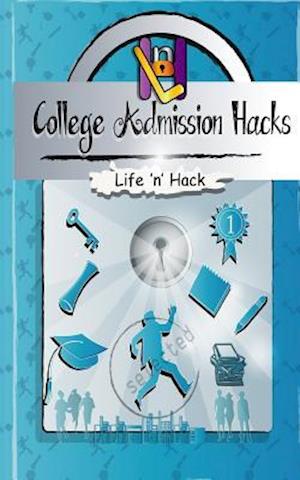 College Admission Hacks