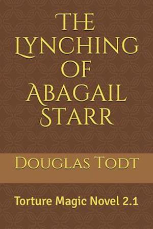 The Lynching of Abagail Starr