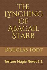 The Lynching of Abagail Starr