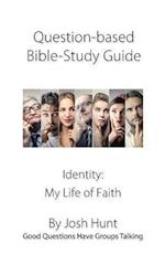 Question-based Bible Study Guides -- Identity