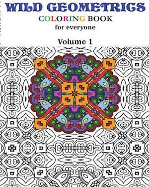 Wild Geometrics Coloring Book for Everyone