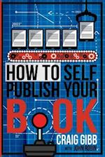 How to Self-Publish Your Book