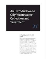 An Introduction to Oily Wastewater Collection and Treatment