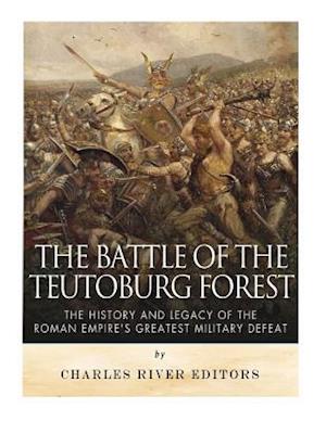 The Battle of the Teutoburg Forest