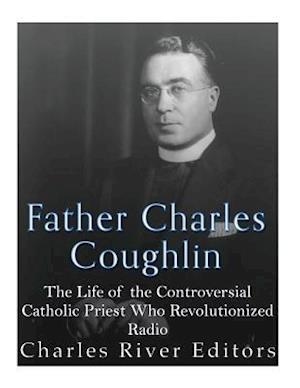 Father Charles Coughlin