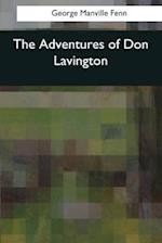 The Adventures of Don Lavington