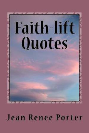 Faith-Lift Quotes