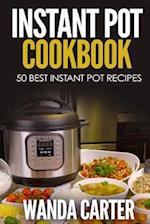 Instant Pot Cookbook - 50 Best Instant Pot Recipes