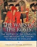 The Wars of the Roses