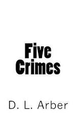 Five Crimes