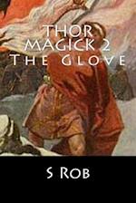 Thor Magick 2