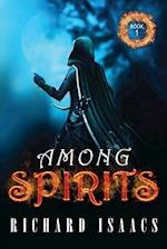 Among Spirits