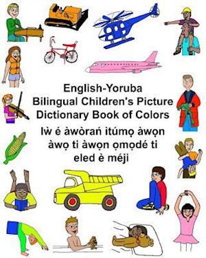 English-Yoruba Bilingual Children's Picture Dictionary Book of Colors