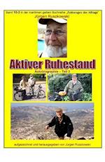 Aktiver Ruhestand - Rueckblicke - Teil 3