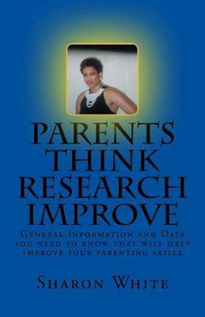 Parents Think Research Improve