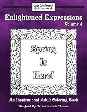 Enlightened Expressions Adult Coloring Book, Volume 4