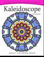 Kaleidoscope Coloring Book for Adults