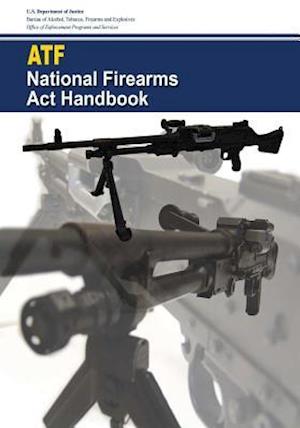 National Firearms ACT Handbook