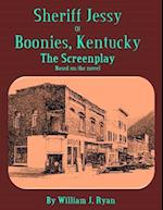 Screenplay - Sheriff Jessy of Boonies, Kentucky Part 1