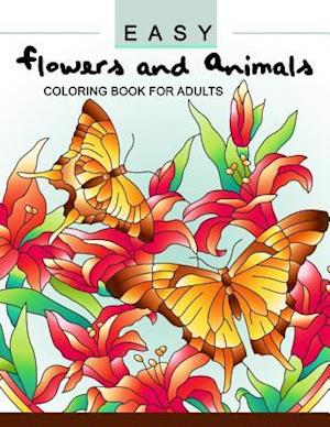 Easy Flowers and Animals Coloring Book