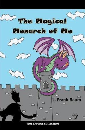 The Magical Monarch of Mo