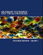 Grammar Standards Test Tips & Strategies Grade 7
