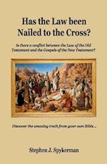 Has the Law Been Nailed to the Cross?