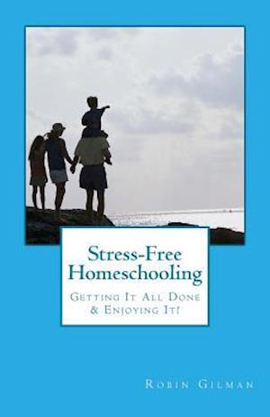 Stress-Free Homeschooling
