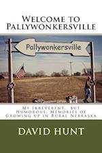 Welcome to Pallywonkersville