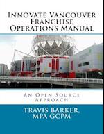 Innovate Vancouver Franchise Operations Manual