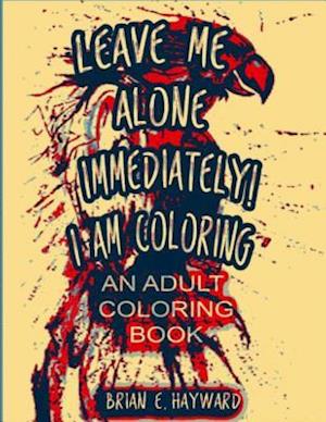 Not Now!, I'm Coloring