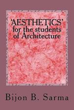 'Aesthetics' for the Students of Architecture