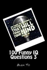 100 Funny IQ Questions 3