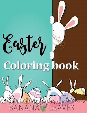 Easter Coloring Book for Kids, Children's Easter Books, Easy Coloring Book for Boys Kids Toddler, Imagination Learning in School and Home