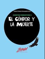 El Condor y La Muerte