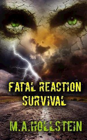 Fatal Reaction, Survival: Fatal Reaction