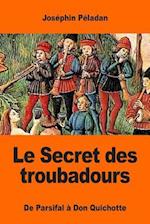 Le Secret Des Troubadours