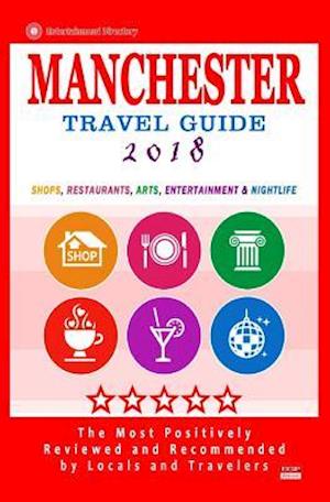 Manchester Travel Guide 2018