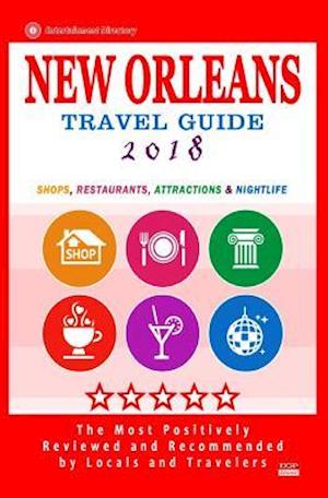 New Orleans Travel Guide 2018