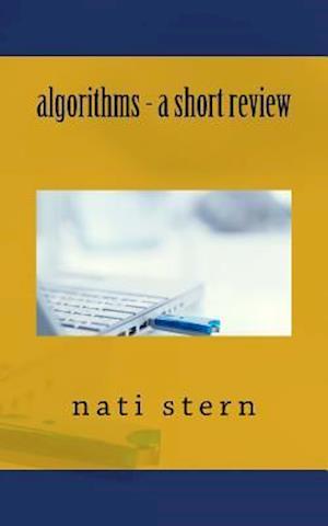 Algorithms - A Short Review