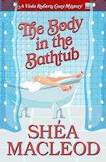The Body in the Bathtub: A Viola Roberts Cozy Mystery 